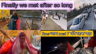 Friend ki shadi❤️itna kharatnak जाम tha ambulance bhi फँस gyi dailyvlog vlogginglifevlogger [upl. by Ynattib]