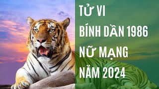 Tử vi bính dần 1986 nữ mạng năm 2024 [upl. by Aynna]