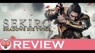 Sekiro Shadows Die Twice Review [upl. by Faria]