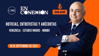 📻 Programa César Miguel Rondón En Conexión Radio 18092024 [upl. by Leis524]