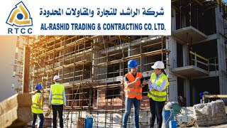 AL About Al RASHID TRADING AND CONTRACTING COMPANY  RTCC [upl. by Arlana498]