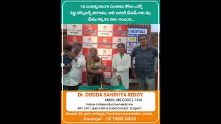 Sri Srusti Hospitals amp Om Birth Fertility Centre  Happy patient  DrDodda Sandhya Reddy  warangal [upl. by Ynetsed]