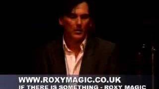 ROXY MUSIC  If There Is Something by ROXY MAGIC [upl. by Robillard]