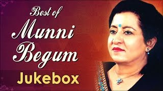 Best Of Munni Begum  Song Jukebox  Top Ghazals [upl. by Platas]