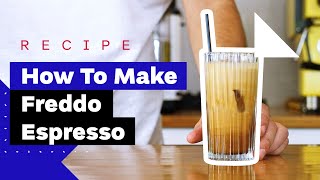 How To Make Freddo Espresso Freddo Cappuccino amp Freddo Flat White [upl. by Eceertal]