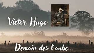 Demain dès laube  Victor Hugo  Poésie  French Poetry [upl. by Carina]