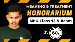 Honorarium meaning  in Hindi  What is Honorarium  Commercecabin NPO Accountsclass12 shorts [upl. by Lagiba]