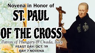 St Paul of the Cross Novena  Day 7 [upl. by Hearsh]