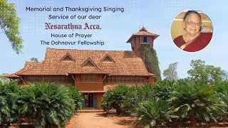 Memorial and Thanksgiving Singing Service of our dear Nesarathna Acca [upl. by Skerl]