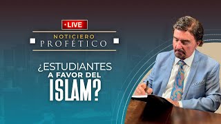 ¿Estudiantes a Favor del Islam  Noticiero Profético en Vivo  Dr Armando Alducin [upl. by Alledi]