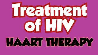 HAART Therapy  Treatment for HIV haart hiv [upl. by Merritt510]