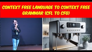 Lec38 Context Free Language to Context Free Grammar CFL to CFG  20 types of Conversion [upl. by Frydman]