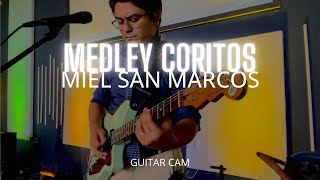 Coritos Medley Miel San Marcos  Guitar Cam  Emanuel Espinoza [upl. by Lennahc]