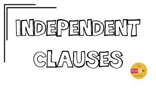 Independent clauses [upl. by Austin440]