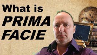 What is Prima Facie legal terminology explained [upl. by Idell]