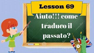 Corso di inglese 69  TEMPO PASSATO IN INGLESE [upl. by Saisoj]