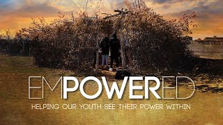 Empowered Helping Native Youth See Their Power Within Full Film [upl. by Tserrof689]