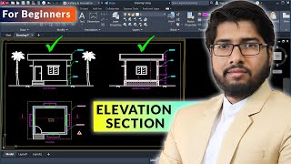 Simple Elevation amp Section in AutoCAD for Beginners [upl. by Aleac653]