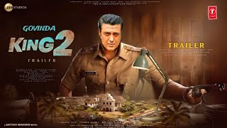 KING 2  Official Trailer  Govinda  Deepika Padukone  Bobby Deol  Johnny Lever  New Movie [upl. by Munsey]