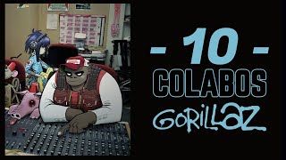 10 COLABORACIONES Gorillaz [upl. by Aimekahs]