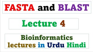 FASTA  BLAST  Bioinformatics  Lecture 4 [upl. by Eiuqram364]