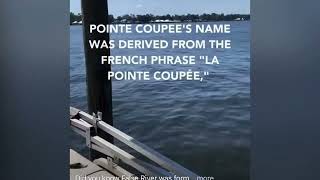 highlights False river history Pointe Coupee La It’s really a lake  Our Lake False River [upl. by Otsuaf]