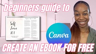 HOW TO CREATE AN EBOOK USING CANVA  HOW TO DESIGN EBOOK IN CANVA  BEGINNER CANVA TUTORIAL [upl. by Ohs764]