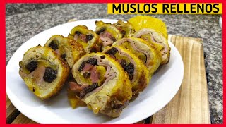 MUSLOS DE POLLO Rellenos CON JAMÓN Y PIÑA MUSLO RELLENO PERNILES DE POLLO RELLENOS [upl. by Onateag]