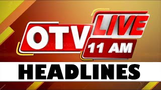 11AM Headlines  23rd September 2024  Odisha TV  OTV [upl. by Nwahsel]