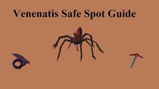 OSRS  Venenatis Safe Spot Guide  No Damage  Quick amp Noob Proof  Craws amp MSB Pures [upl. by Aramaj]