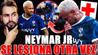 🚑¡OTRA LESIÓN de NEYMAR JR La PESADILLA que NO se TERMINA [upl. by Iznik]