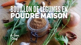 Bouillon de légumes en poudre maison  Le bon Chef [upl. by Ysnat]