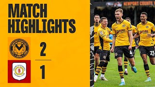 HIGHLIGHTS  Newport County 21 Crewe Alexandra [upl. by Kcirtemed]