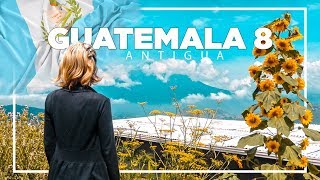 ▷ A Antigua «Guatemala» 🇬🇹 VOLVER Vale La Pena 🙃 [upl. by Anertac]