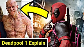 Deadpool Movie Explained in HINDI  Deadpool 1 Story In HINDI  Deadpool 2016 Movie In HINDI  MCU [upl. by Elfstan]