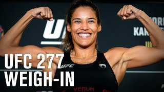 UFC 277 Peña vs Nunes 2 Weighin [upl. by Delaney]