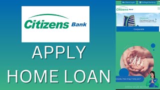 How to Apply Citizen Bank Home Loan 2024 [upl. by Yesoj]