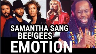 SAMANTHA SANG and BEE GEES  Emotions reaction  Wow I didnt know [upl. by Attem]