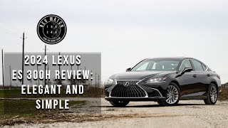 2024 Lexus ES 300h Review Elegant and Simple [upl. by Bogey]