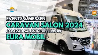 Caravan Salon 2024 Messerundgang EURA Mobil Neuheiten 2025 [upl. by Eoz]