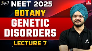 Genetic Disorders Class 12 NEET 2025 Preparation  Principles of Inheritance and Variation Class 12 [upl. by Perreault414]