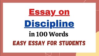 Essay on Discipline in 100 Words in English  Importance of Discipline Short Essay Paragraph Writing [upl. by Ahsinak]