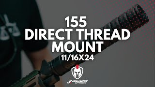 155 HD Direct Thread Mount 1116X24 [upl. by Eanehs]