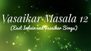 25 Minutes Of Pure Vasaikar Magic Masala [upl. by Wyly]