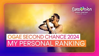 OGAE Second Chance Contest 2024  Top 16  My Personal Ranking [upl. by Dyob]