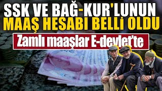 SSK ve BağKurlunun maaşı hesabı belli oldu Zamlı maaşlar Edevlette [upl. by Jeromy747]