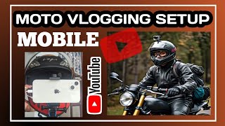 moto vlogging setup for mobile  vlogging setup [upl. by Alfredo356]