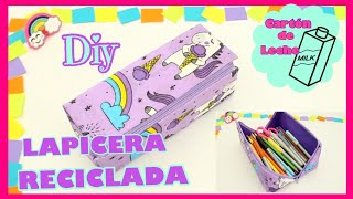 DIY  ESTUCHE O LAPICERA HECHO CON CAJA DE LECHE  FÁCIL Y HERMOSA [upl. by Ynoble]