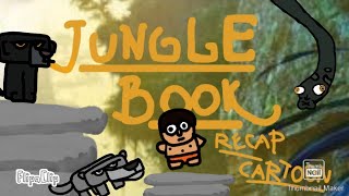 The Ultimate The Jungle Book Recap cartoon Parody of Cas van de Pol [upl. by Tullius]