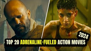 Top 20 Adrenaline Fueled Action Movies of 2024 So Far [upl. by Lodnar496]